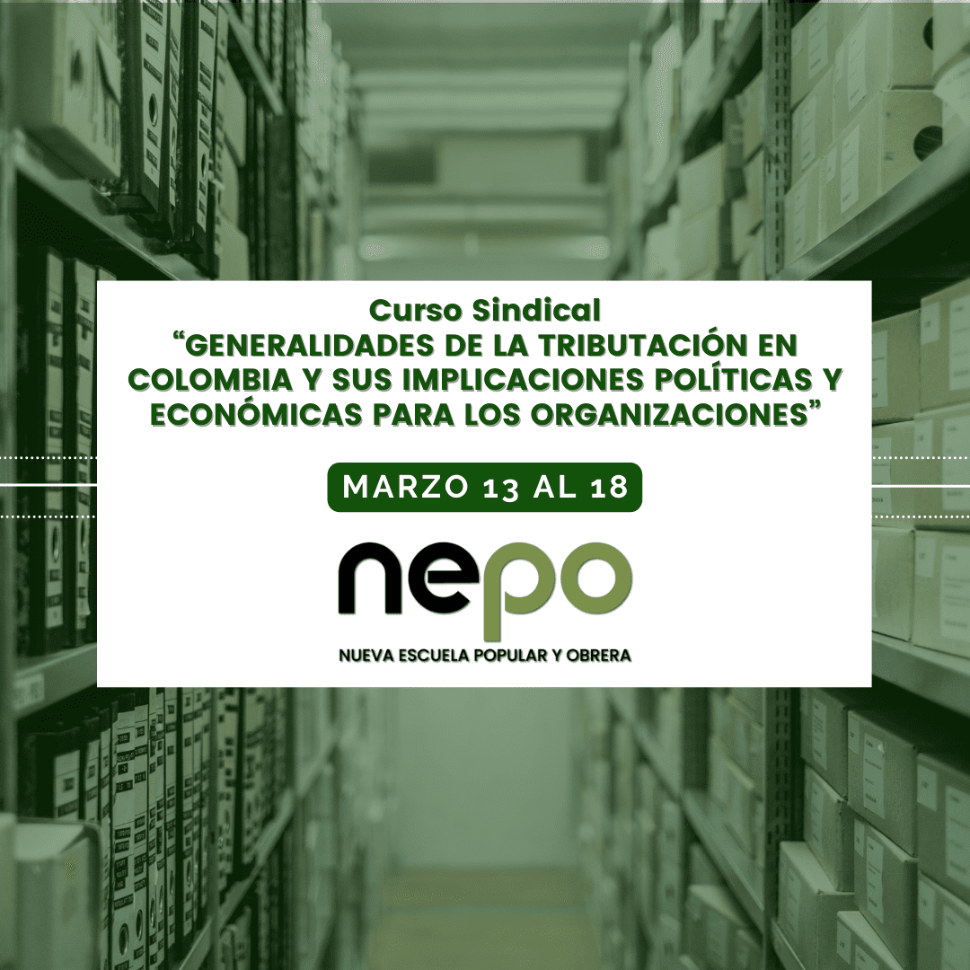 “GENERALIDADES DE LA TRIBUTACIÓN EN COLOMBIA Y SUS IMPLICACIONES POLÍTICAS Y ECONÓMICAS PARA LAS ORGANIZACIONES”