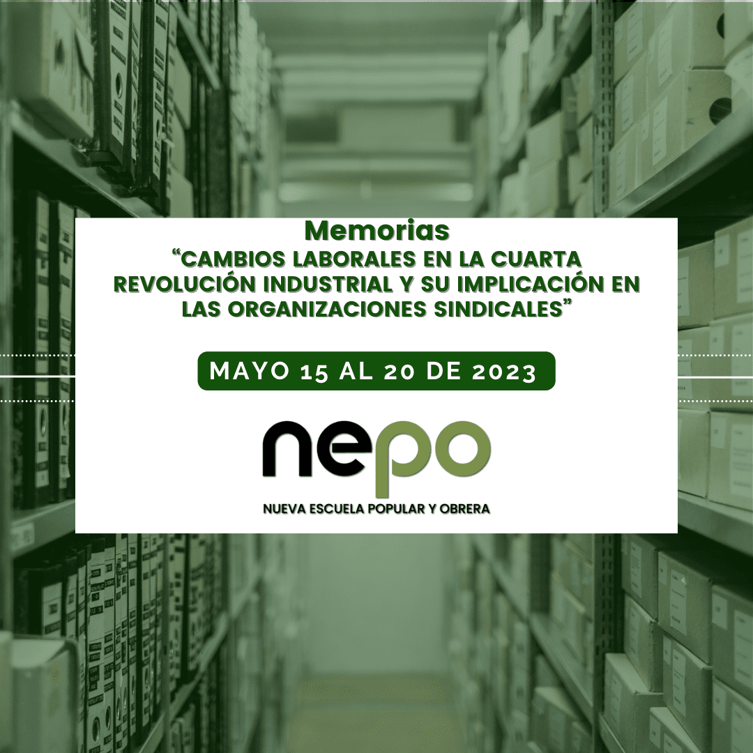 “Cambios laborales en la cuarta revolución industrial y su implicación en las organizaciones sindicales”