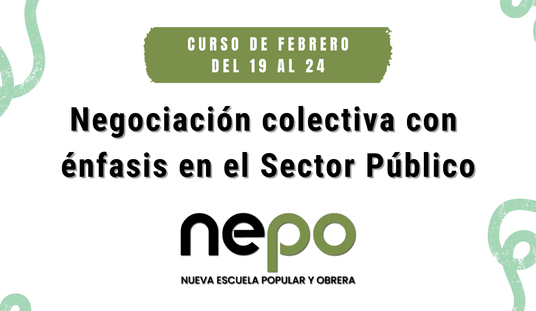 Negociación colectiva con énfasis en el Sector Público