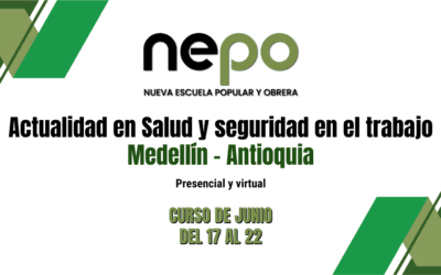 CURSO: Actualidad en Salud y seguridad en el trabajo – Medellín, del 17 al 22 de Junio del 2024