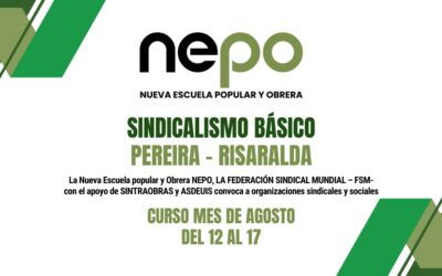 Curso Regional: Sindicalismo básico –  Pereira de 12 al 17 de Agosto.