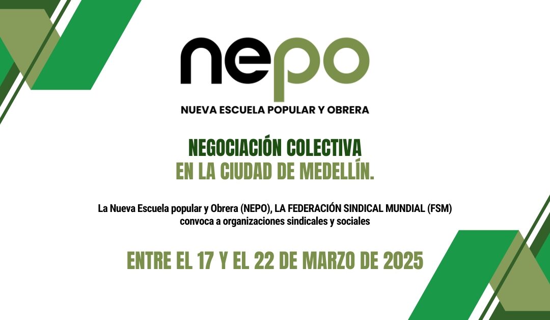 Curso: Negociación Colectiva – Medellín – 17 al 22 de Marzo