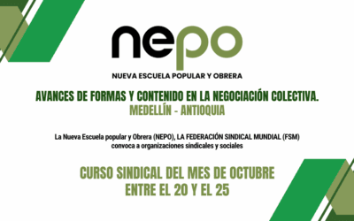 Convocatoria: Avances de formas y contenido en la negociación colectiva – Medellín, del 20 al 25 de Octubre.
