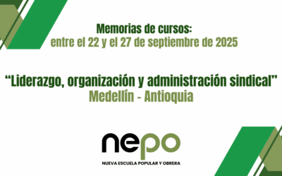 Memorias mes de Septiembre: Liderazgo, organización y administración sindical – Del 22 al 27 de Septiembre del 2025